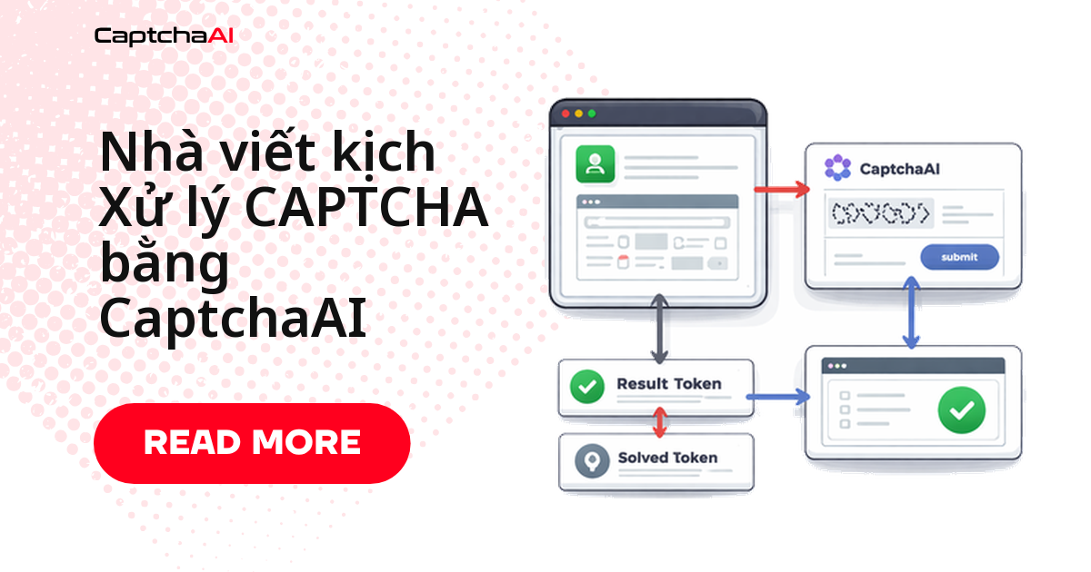 Nhà viết kịch Xử lý CAPTCHA bằng CaptchaAI
