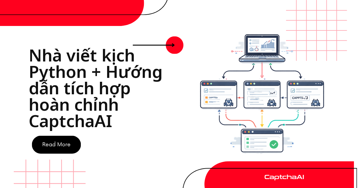 Nhà viết kịch Python + Hướng dẫn tích hợp hoàn chỉnh CaptchaAI