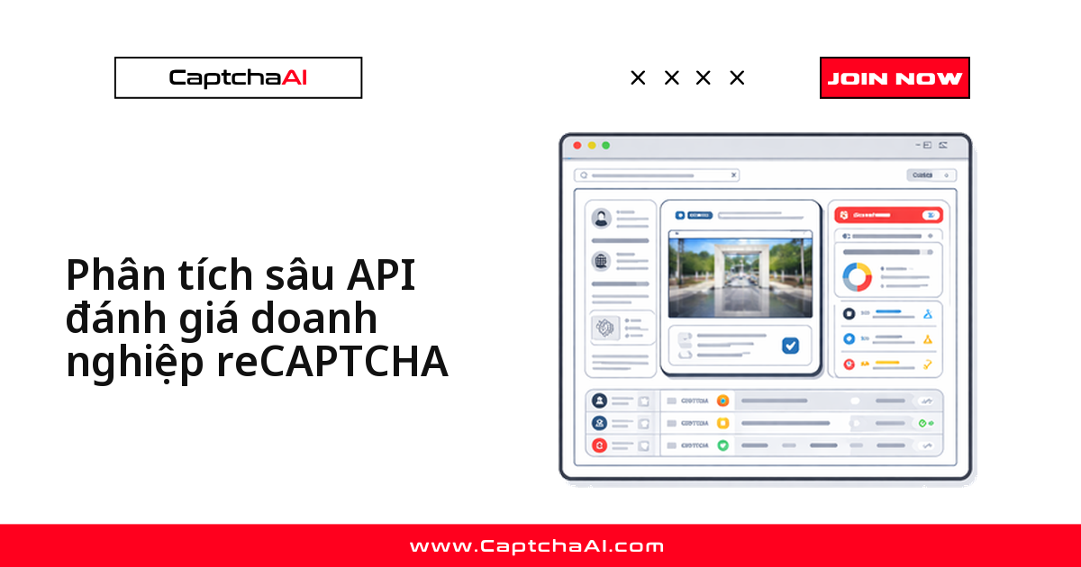 Phân tích sâu API đánh giá doanh nghiệp reCAPTCHA
