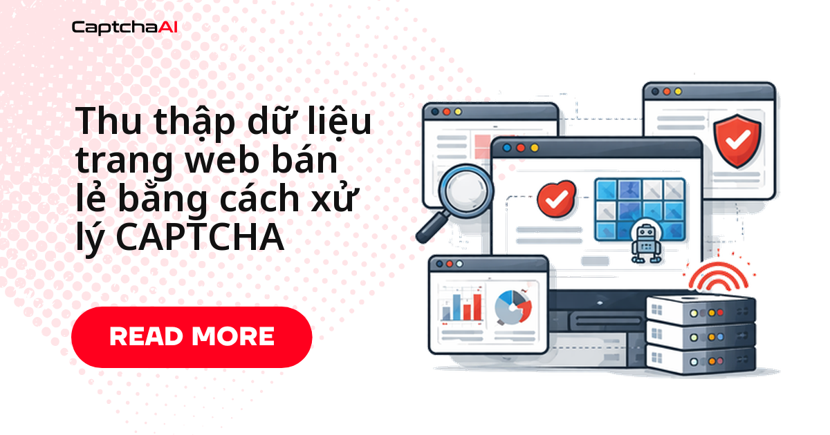 Kiểm thử QA cho CAPTCHA trên trang bán lẻ của bạn