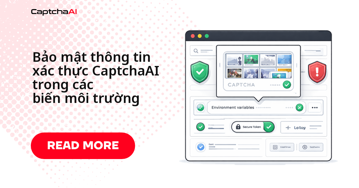 Bảo mật thông tin xác thực CaptchaAI trong các biến môi trường