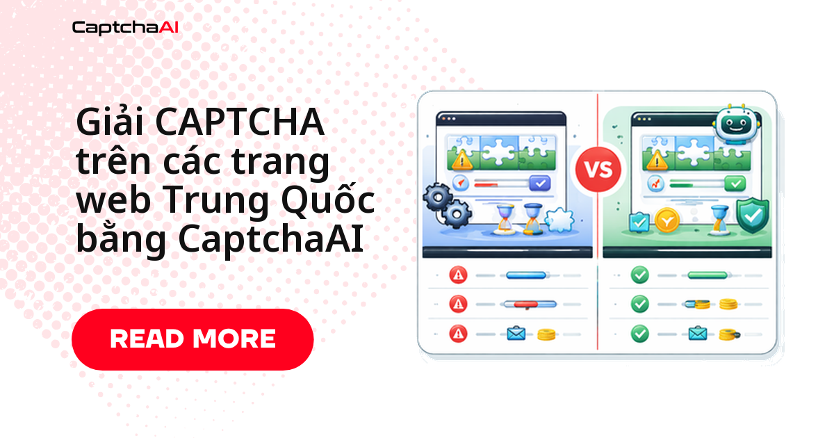 Giải CAPTCHA trên các trang web Trung Quốc bằng CaptchaAI