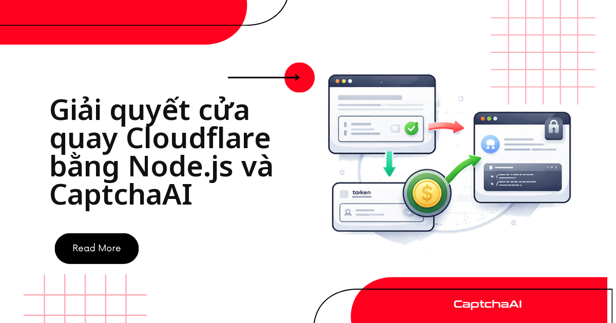 Giải quyết cửa quay Cloudflare bằng Node.js và CaptchaAI