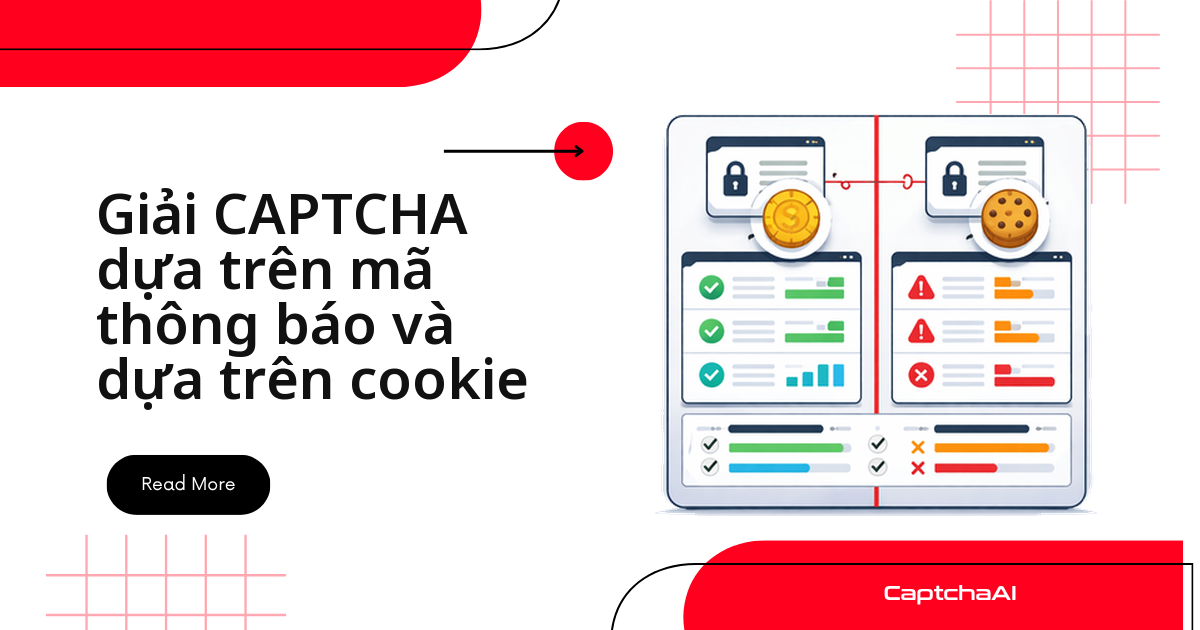 Giải CAPTCHA dựa trên mã thông báo và dựa trên cookie