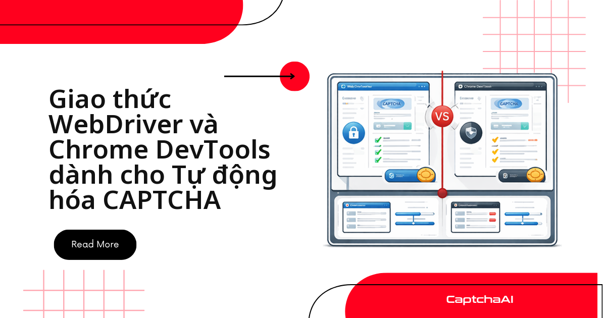 WebDriver và CDP để chẩn đoán CAPTCHA trong QA của bạn
