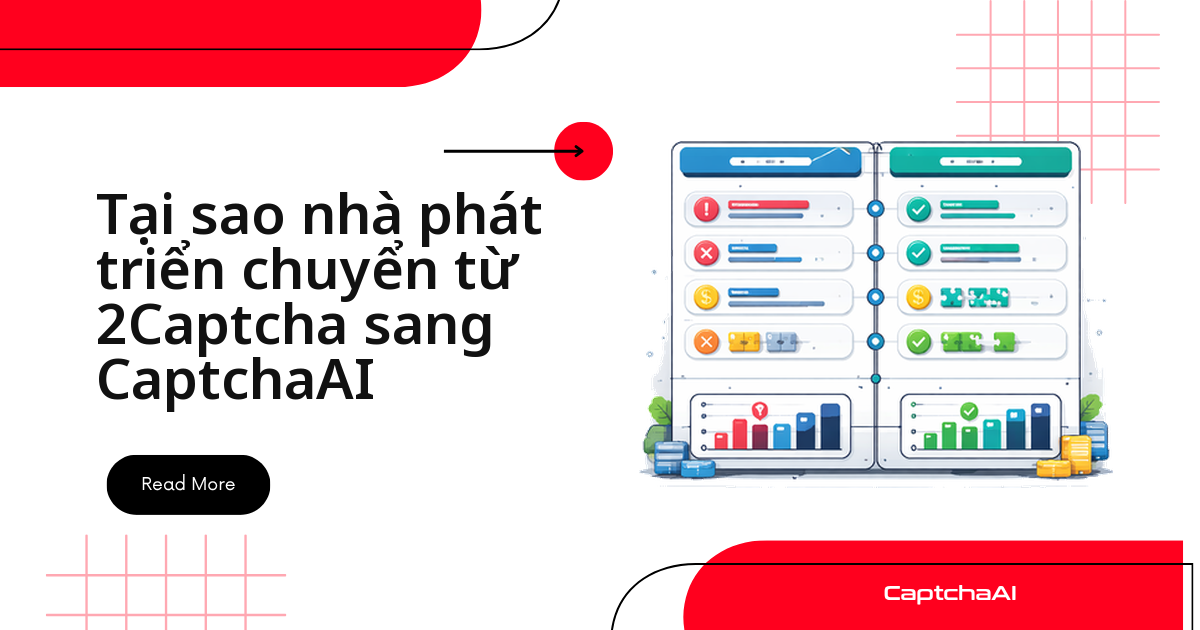 Tại sao nhà phát triển chuyển từ 2Captcha sang CaptchaAI