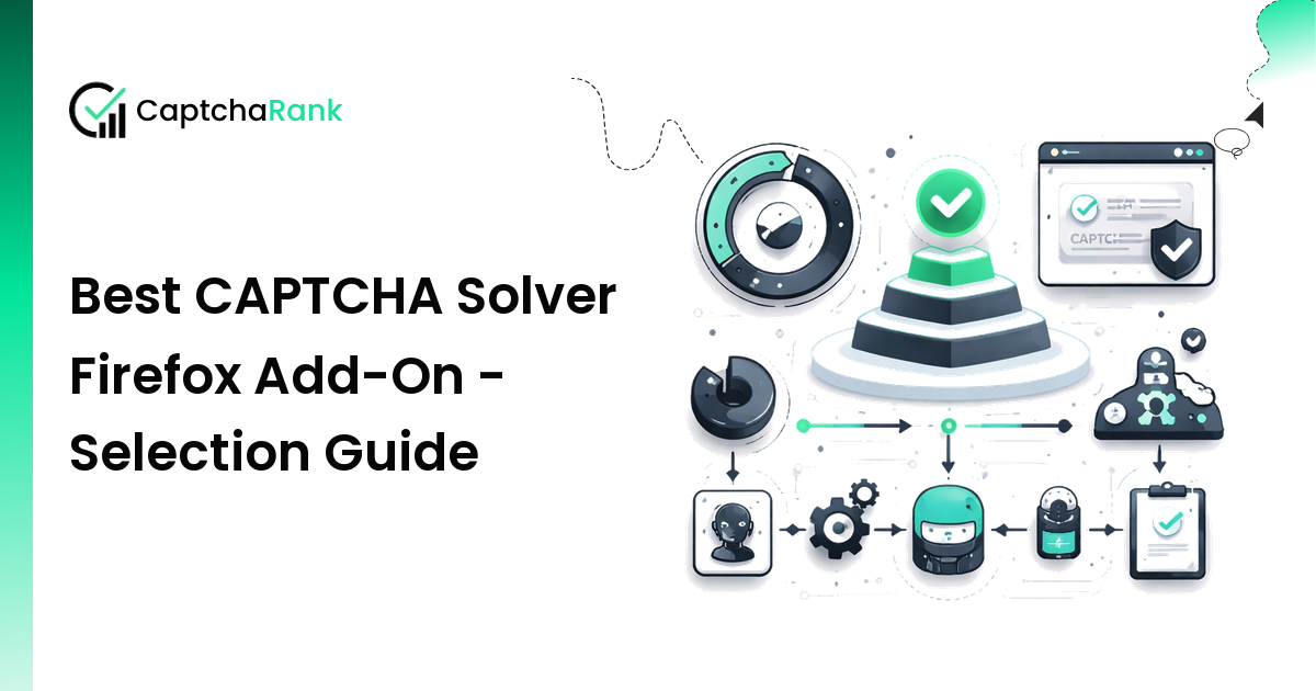 Best CAPTCHA Solver Firefox Add-On - Selection Guide