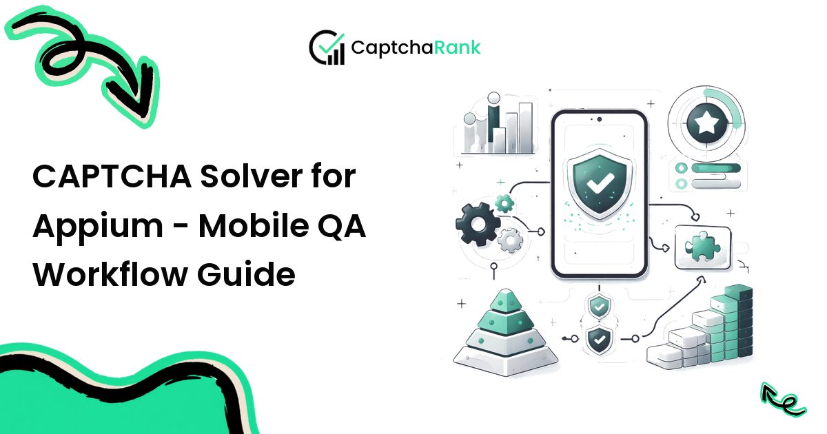 CAPTCHA Solver for Appium - Mobile QA Workflow Guide