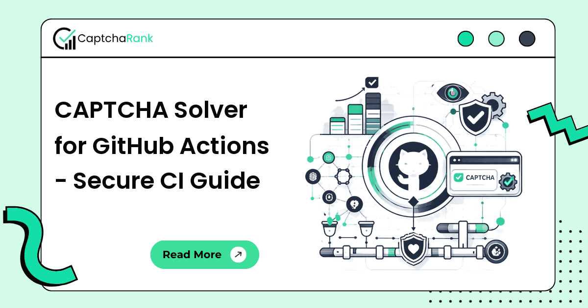 CAPTCHA Solver for GitHub Actions - Secure CI Guide