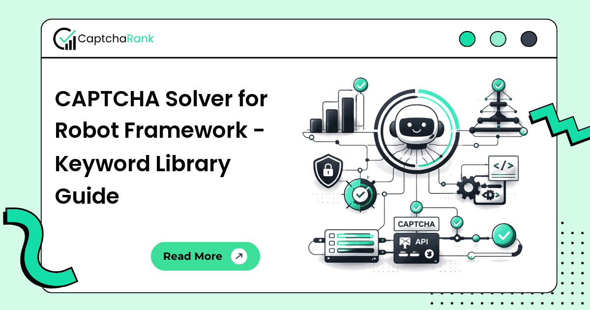 CAPTCHA Solver for Robot Framework - Keyword Library Guide