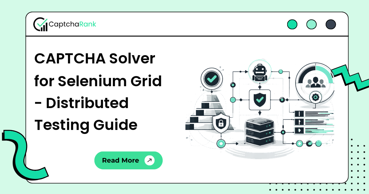 CAPTCHA Solver for Selenium Grid - Distributed Testing Guide