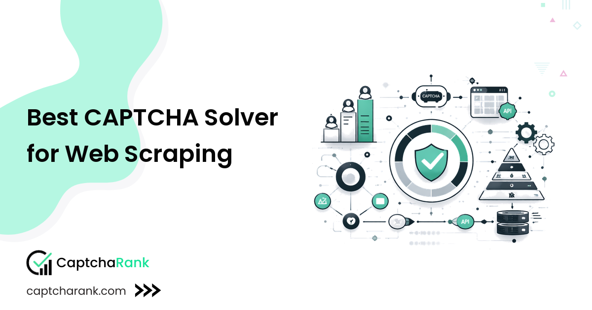 Best CAPTCHA Solver for Web Scraping