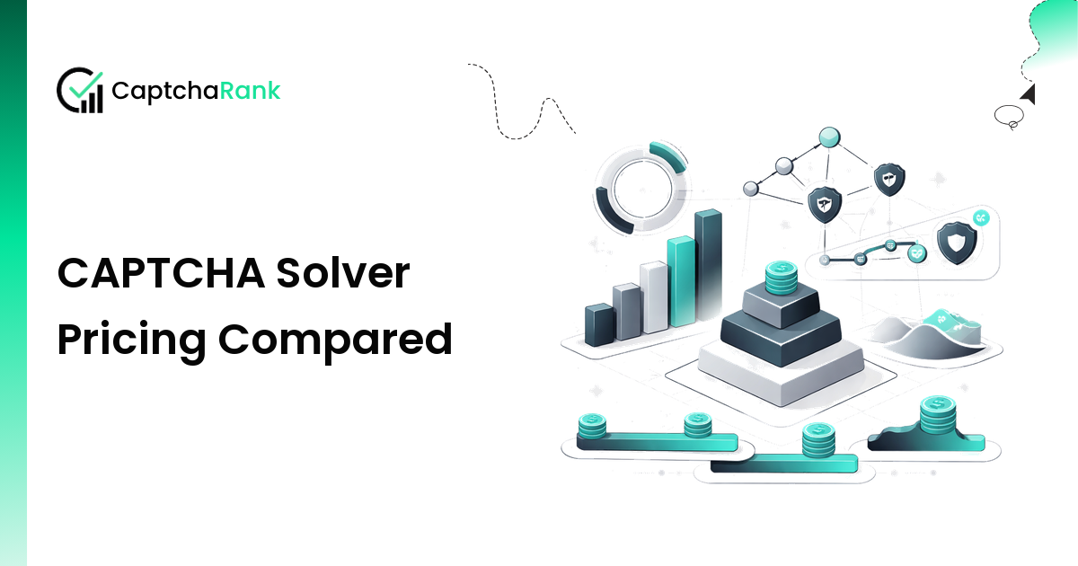 CAPTCHA Solver Pricing Compared