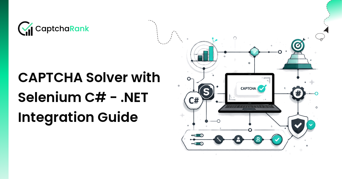 CAPTCHA Solver with Selenium C# - .NET Integration Guide