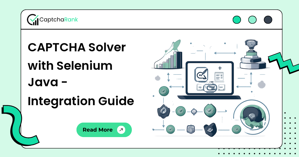 CAPTCHA Solver with Selenium Java - Integration Guide