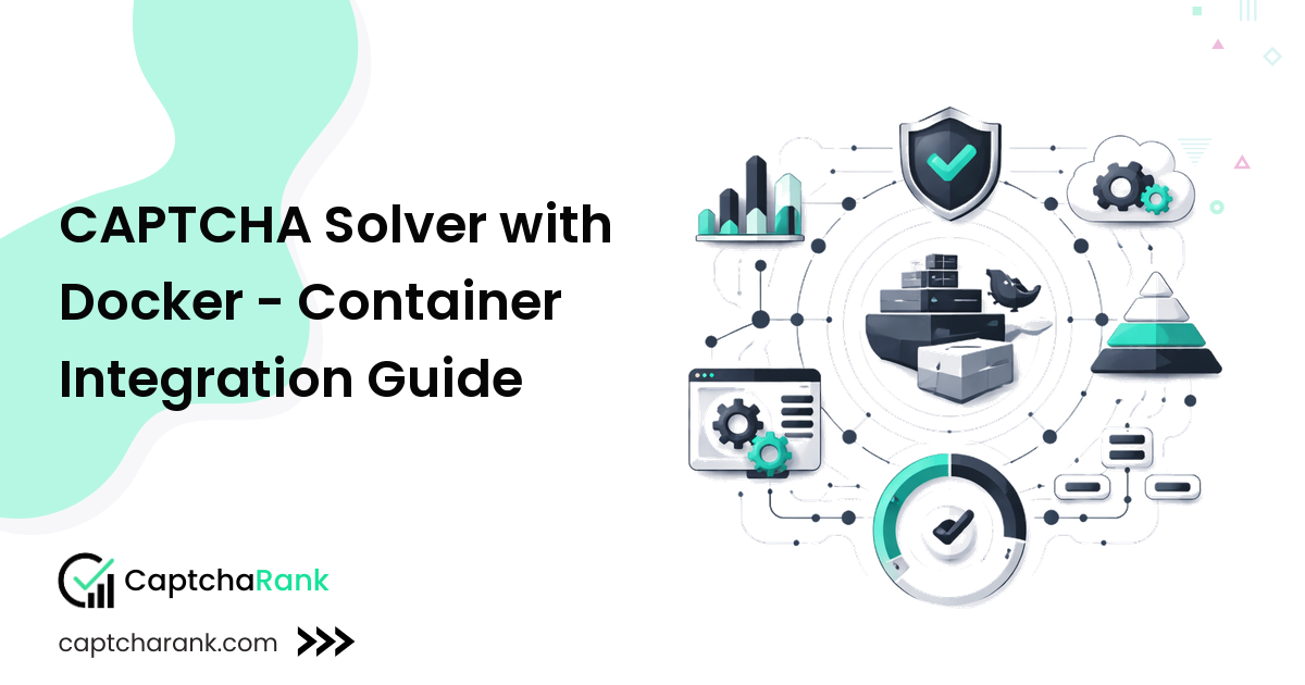 CAPTCHA Solver with Docker - Container Integration Guide