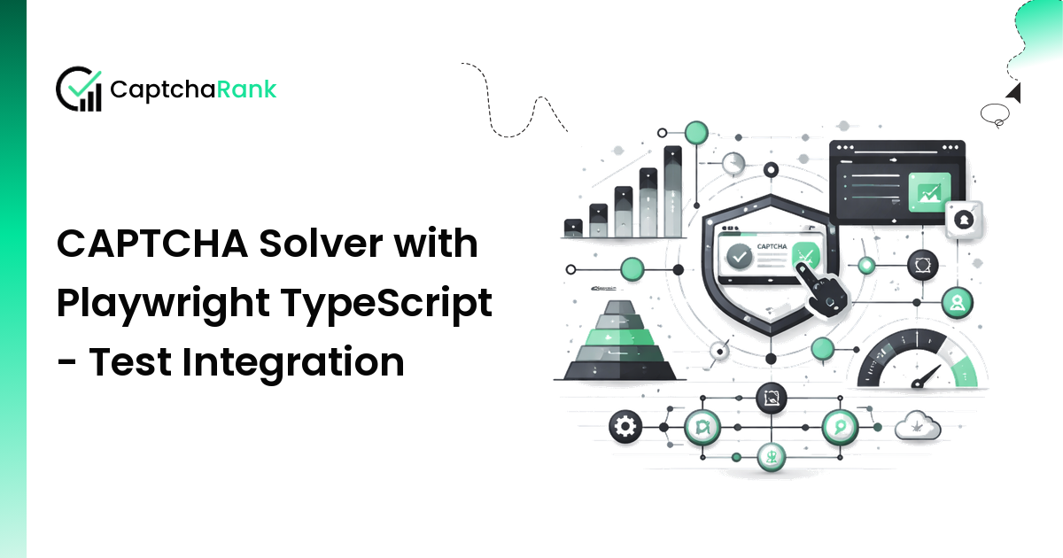 CAPTCHA Solver with Playwright TypeScript - Test Integration
