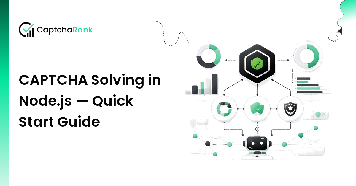 CAPTCHA Solving in Node.js — Quick Start Guide