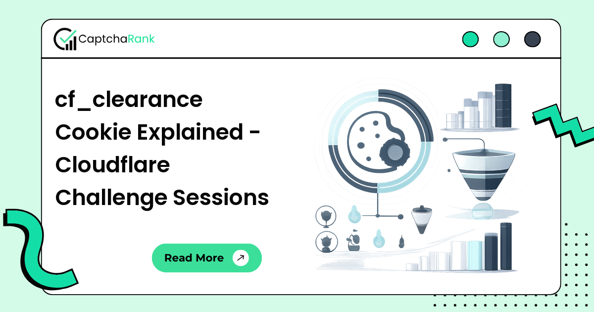 cf_clearance Cookie Explained - Cloudflare Challenge Sessions