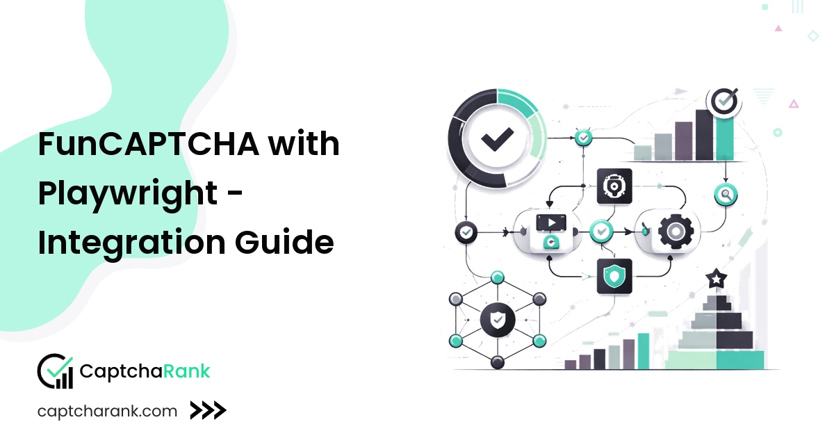 FunCAPTCHA with Playwright - Integration Guide