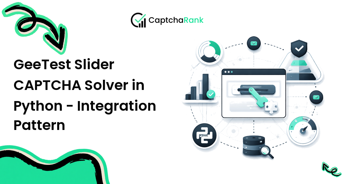 GeeTest Slider CAPTCHA Solver in Python - Integration Pattern