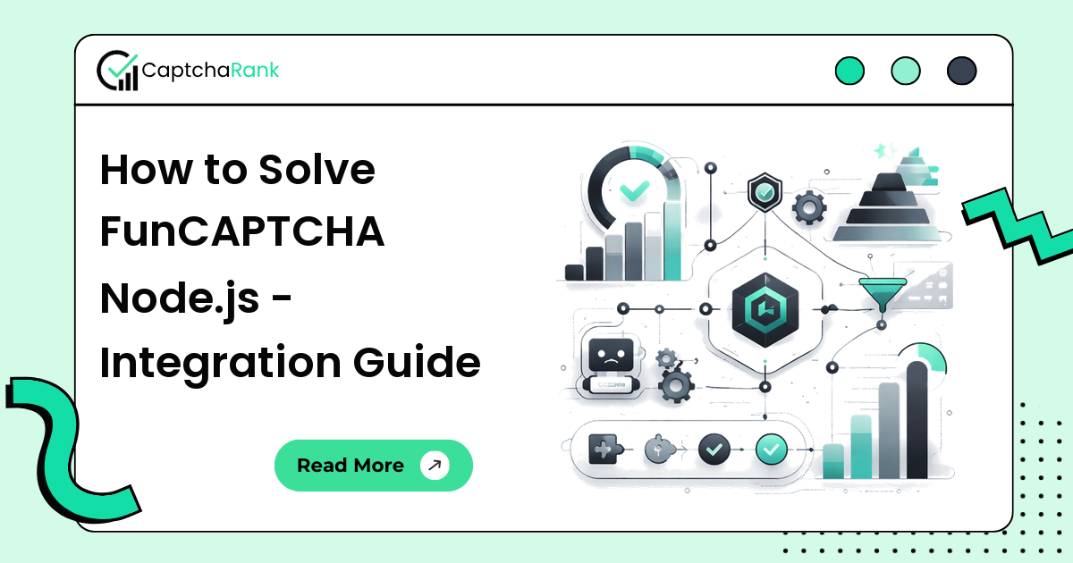 How to Solve FunCAPTCHA Node.js - Integration Guide