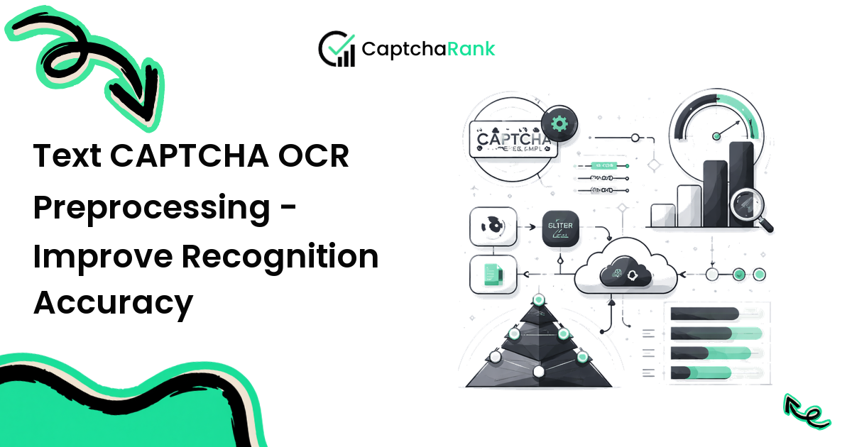 Text CAPTCHA OCR Preprocessing - Improve Recognition Accuracy