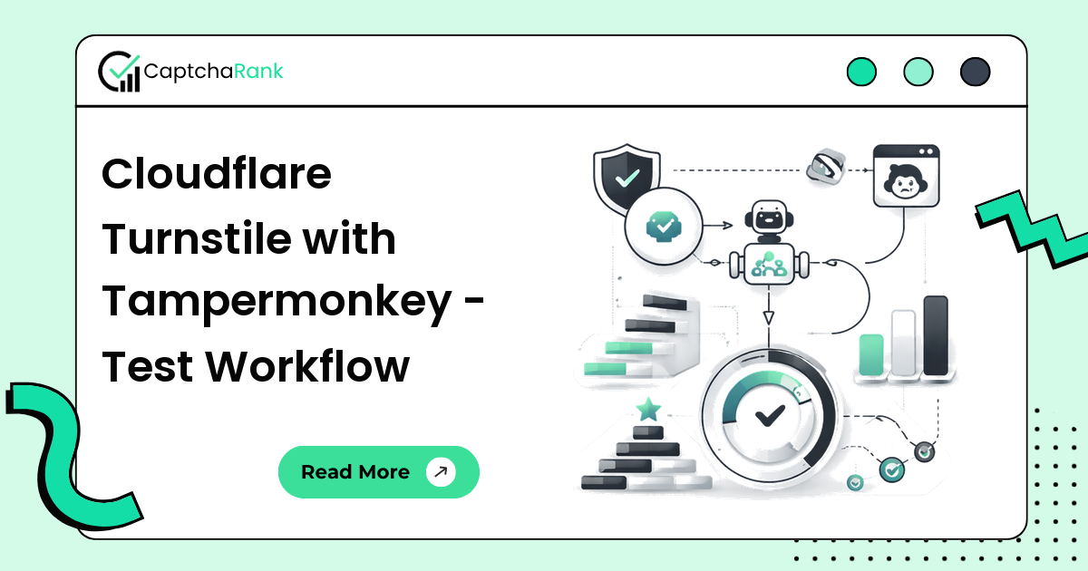 Cloudflare Turnstile with Tampermonkey - Test Workflow