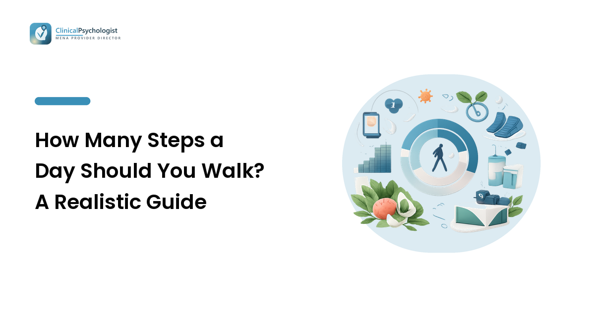 How Many Steps a Day Should You Walk? A Realistic Guide
