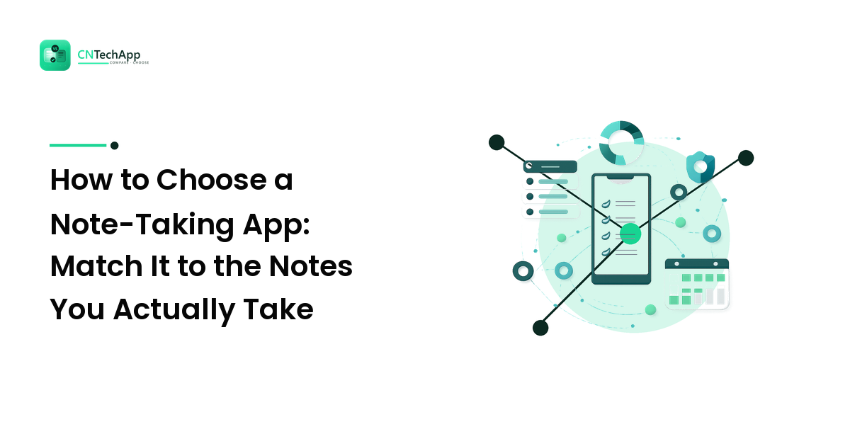How to Choose a Note-Taking App: Match It to the Notes You Actually Take