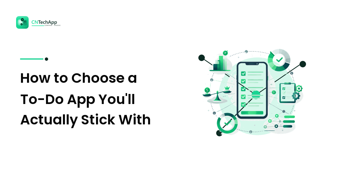 How to Choose a To-Do App You'll Actually Stick With