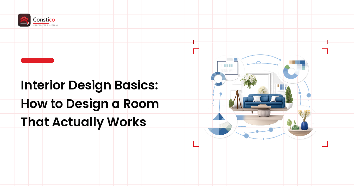 Interior Design Basics: How to Design a Room That Actually Works