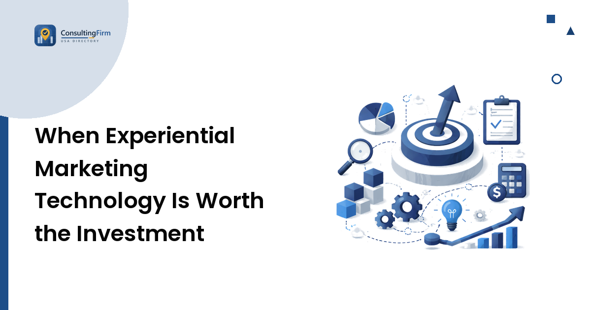 When Experiential Marketing Technology Is Worth the Investment