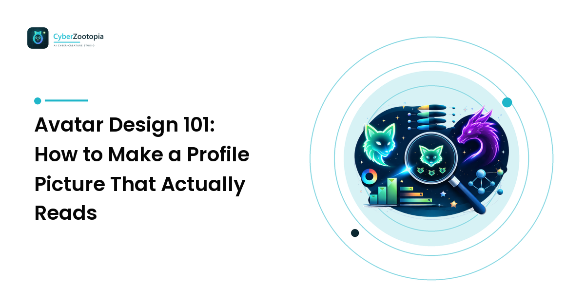 Avatar Design 101: How to Make a Profile Picture That Actually Reads
