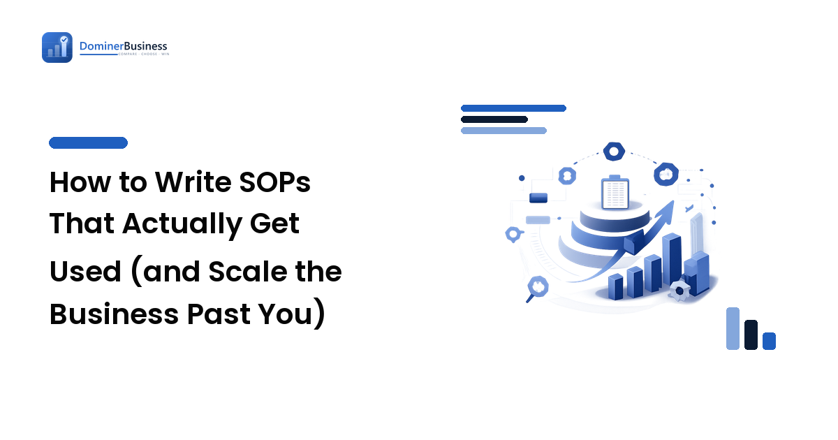 How to Write SOPs That Actually Get Used (and Scale the Business Past You)