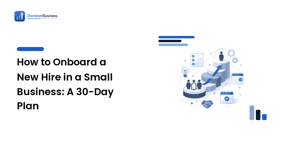 How to Onboard a New Hire in a Small Business: A 30-Day Plan