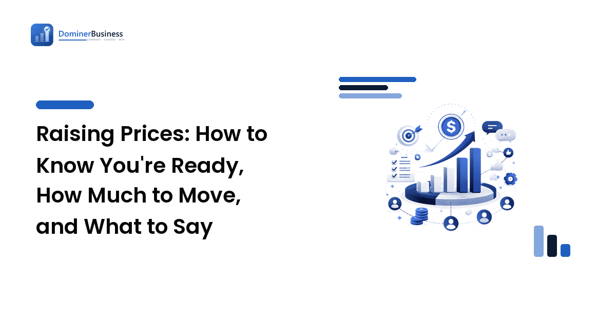 Raising Prices: How to Know You're Ready, How Much to Move, and What to Say