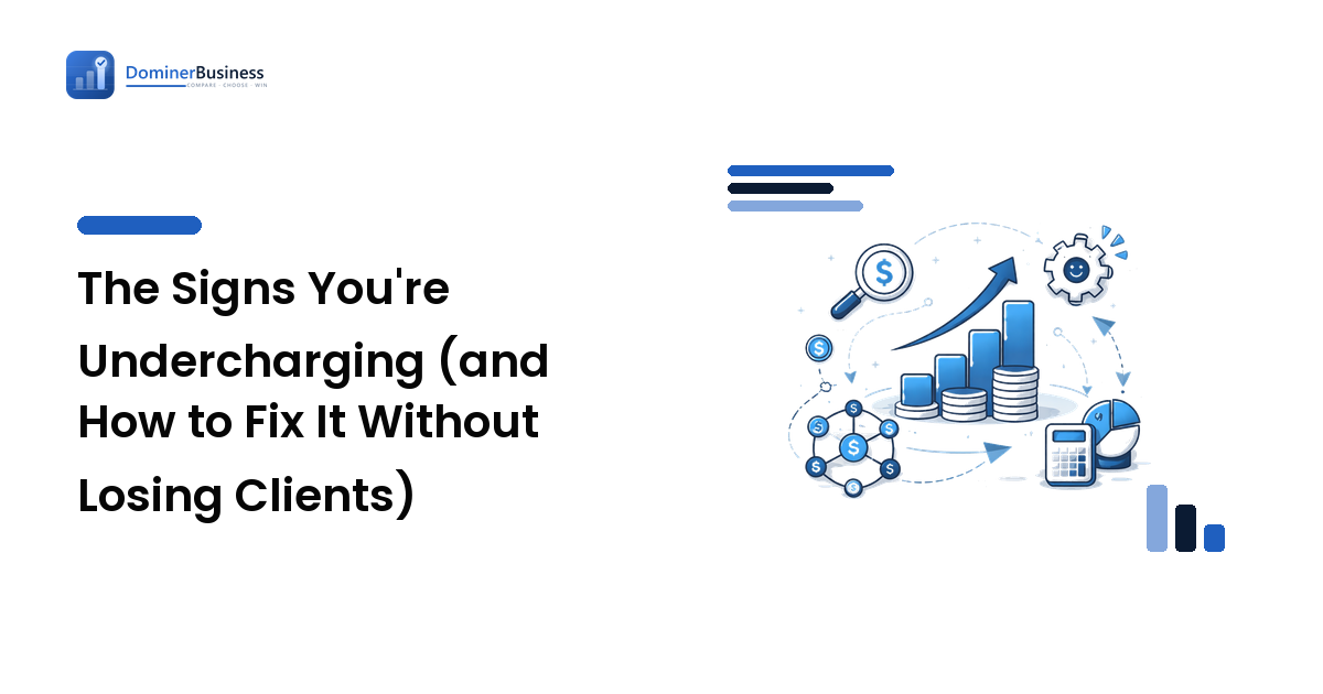 The Signs You're Undercharging (and How to Fix It Without Losing Clients)