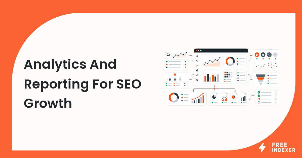 Analytics And Reporting For SEO Growth