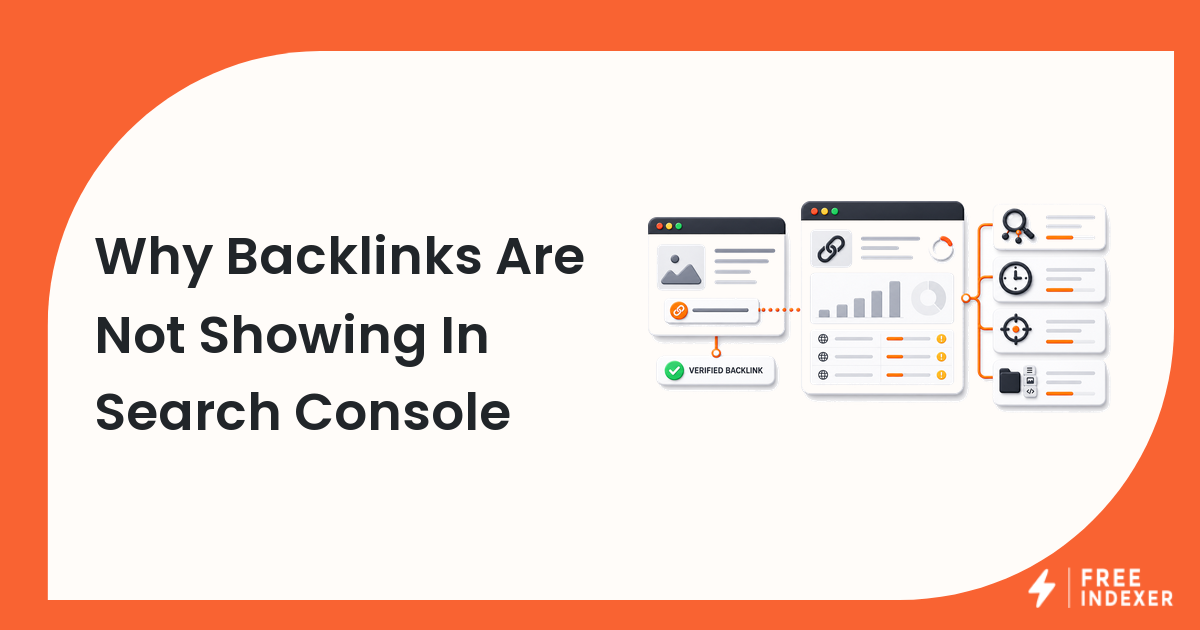 Why Backlinks Are Not Showing In Search Console