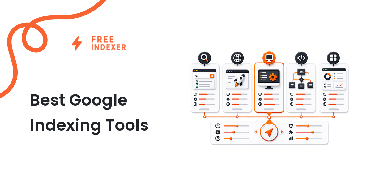 Best Google Indexing Tools