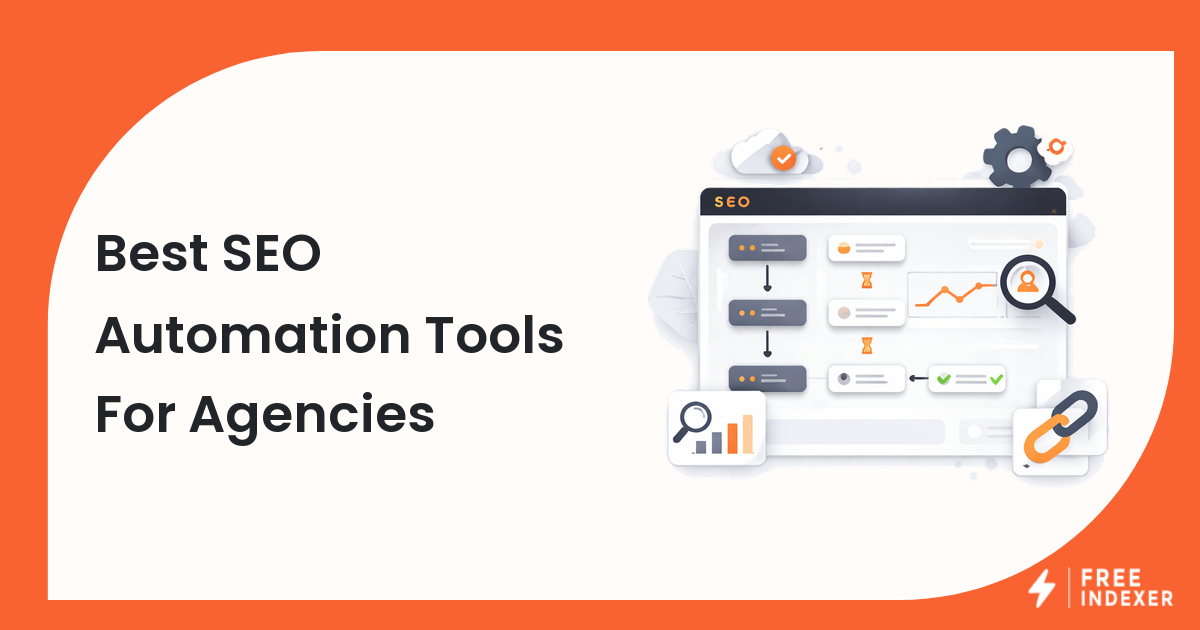 Best SEO Automation Tools For Agencies