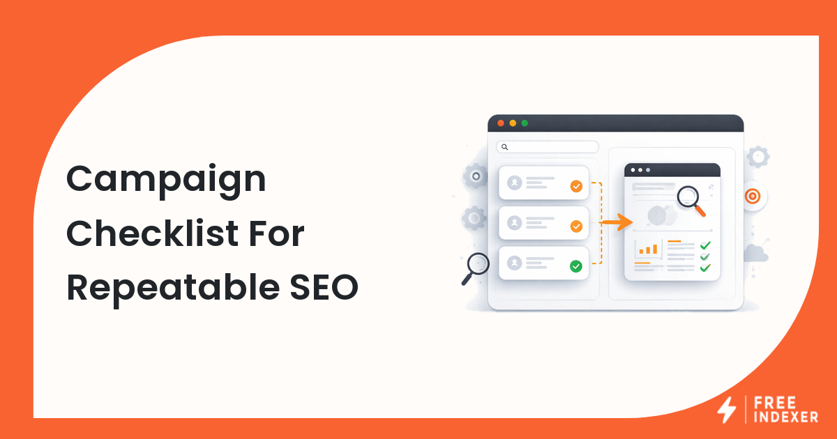 Campaign Checklist For Repeatable SEO