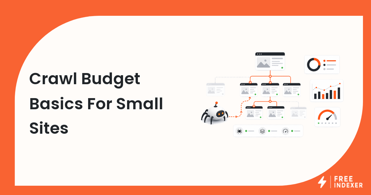 Crawl Budget Basics For Small Sites