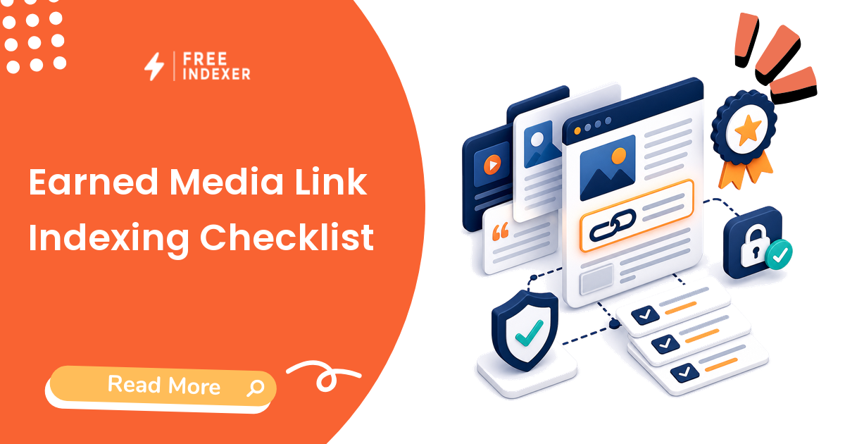 Earned Media Link Indexing Checklist
