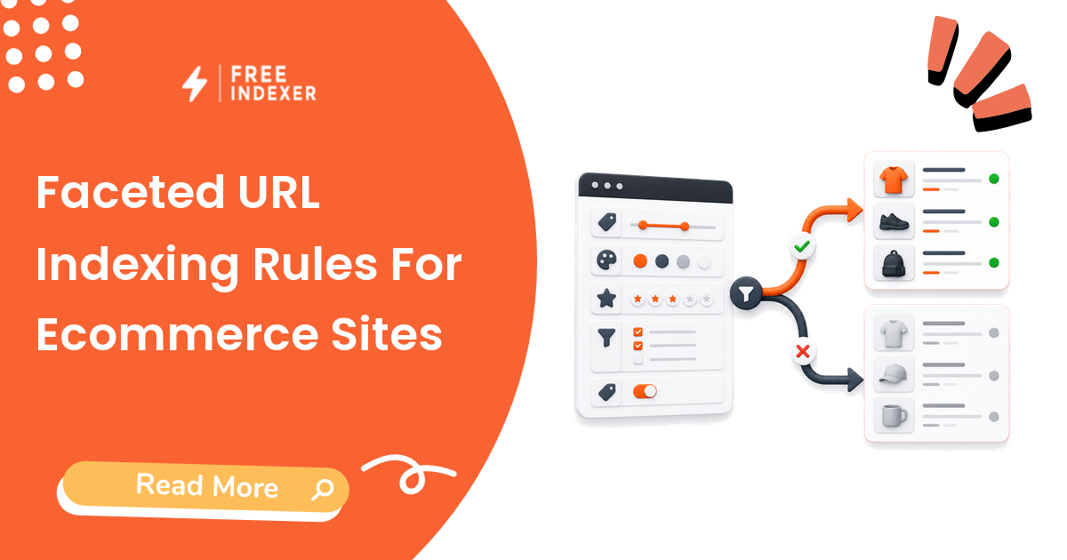 Faceted URL Indexing Rules For Ecommerce Sites