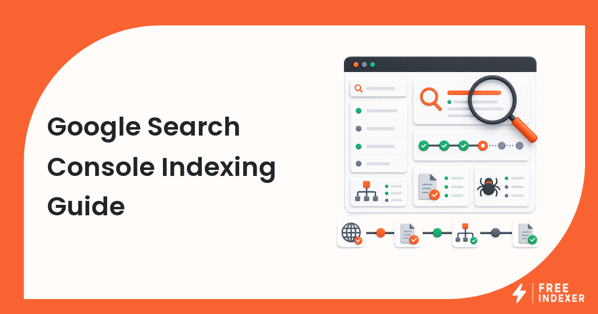 Google Search Console Indexing Guide