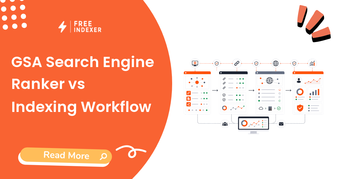 GSA Search Engine Ranker vs Indexing Workflow