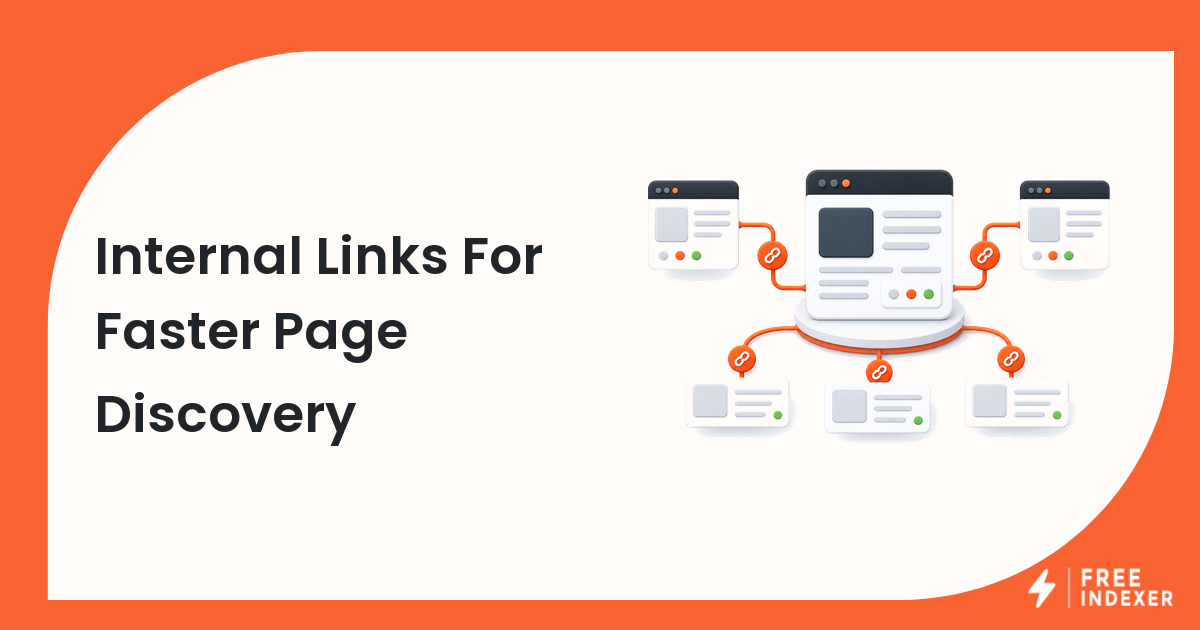 Internal Links For Faster Page Discovery