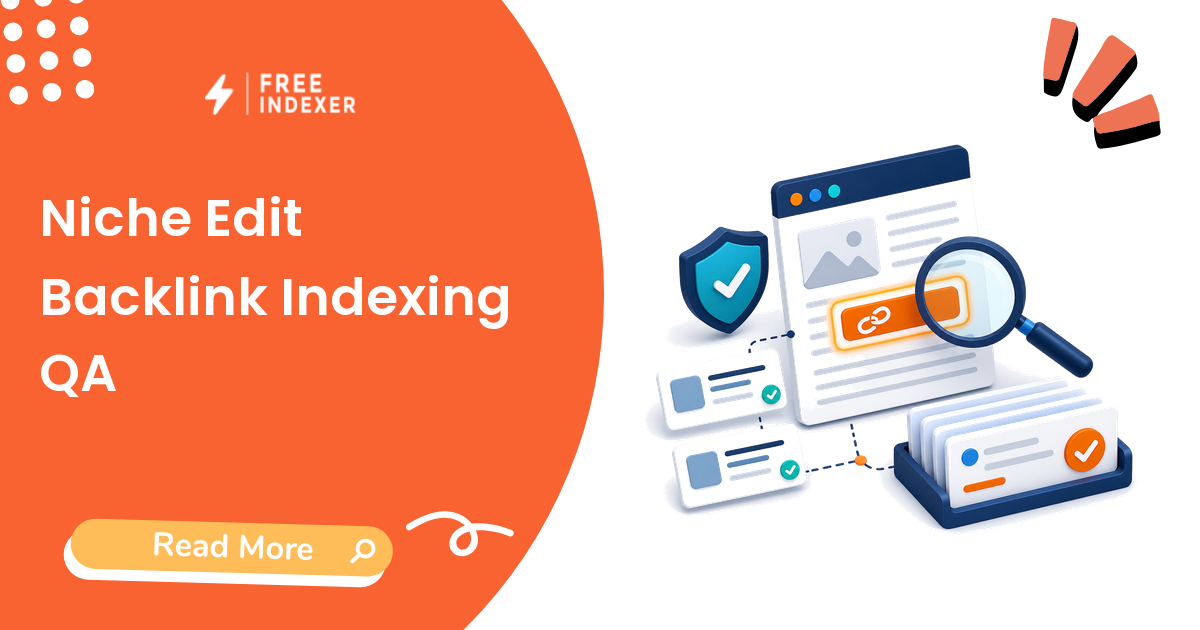Niche Edit Backlink Indexing QA